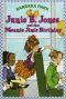 [Junie B. Jones 06] • And That Meanie Jim's Birthday